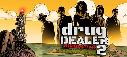 Drug Dealer Simulator 2 est sorti Drug Dealer Simulator 2 est sorti