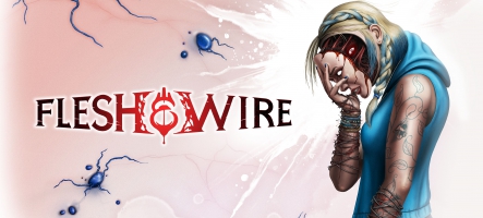 Flesh & Wire, le nouveau trailer Flesh & Wire, le nouveau trailer