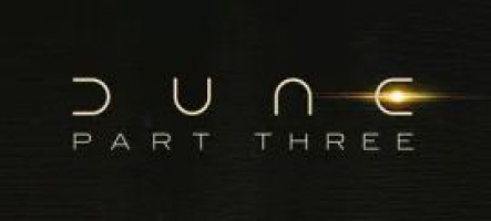 Dune : Troisième partie, une nouvelle bande-annonce Dune : Troisième partie, une nouvelle bande-annonce
