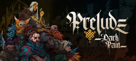 Prelude Dark Pain lance son accès anticipé