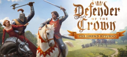 Defender of the Crown: The Legend Returns fête les 40 ans de la franchise Defender of the Crown: The Legend Returns fête les 40 ans de la franchise