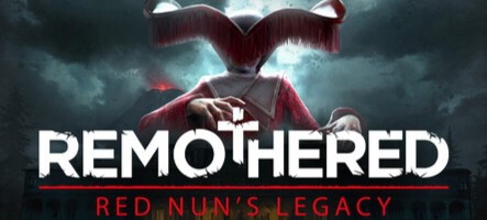 Remothered: Red Nun's Legacy, un jeu d'horreur pour fêter Halloween Remothered: Red Nun's Legacy, un jeu d'horreur pour fêter Halloween