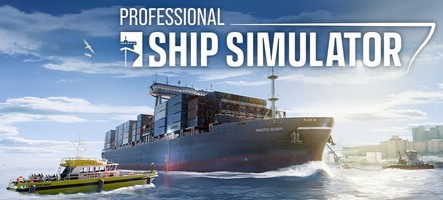 Professional Ship Simulator sera en accès anticipé le 16 septembre