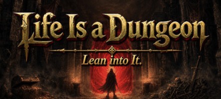 Life Is a Dungeon: Lean into It a enfin sa page Steam Life Is a Dungeon: Lean into It a enfin sa page Steam