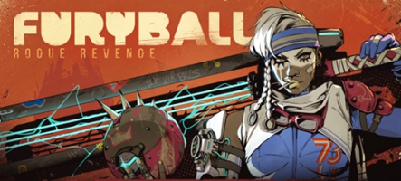 Furyball: Rogue Revenge, le jeu baston-balle sort le 23 septembre