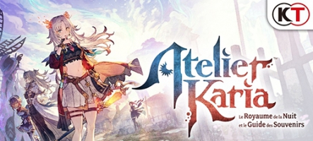 Atelier Karia : Le Royaume de la Nuit et le Guide des Souvenirs, une nouvelle vidéo