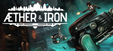 Aether & Iron arrive sur PS5 et Xbox Series en 2027 Aether & Iron arrive sur PS5 et Xbox Series en 2027
