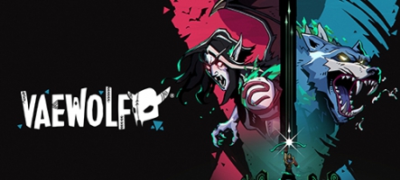 Vaewolf, un hack'n slash mi-vampire, mi-loup garou Vaewolf, un hack'n slash mi-vampire, mi-loup garou