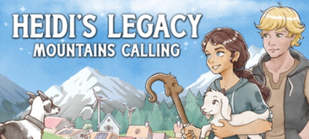 Heidi's Legacy: Mountains Calling, le retour de la petite fille des montagnes ! Heidi's Legacy: Mountains Calling, le retour de la petite fille des montagnes !