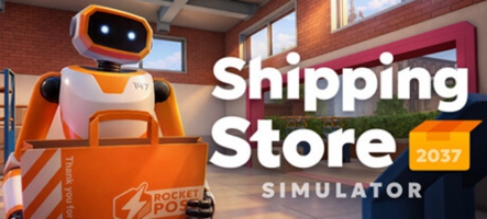 Shipping Store Simulator 2037 : 12 ans avant Blade Runner ? Shipping Store Simulator 2037 : 12 ans avant Blade Runner ?